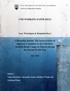 Citizenship Denied: The Incarceration of Japanese Canadians in the SchreiberJackfish Road Camps in Ontario during the Second World War