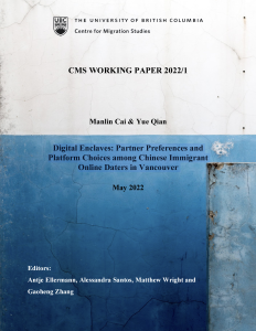 Digital Enclaves: Partner Preferences and Platform Choices among Chinese Immigrant Online Daters in Vancouver