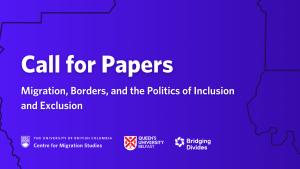 Call for Papers: CMS-QUB conference “Migration, Borders, and the Politics of Inclusion and Exclusion”